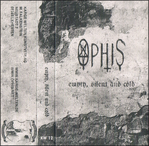 Ophis : Empty, Silent and Cold